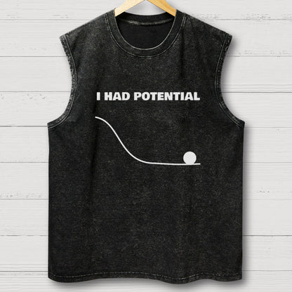 I Had Potential Geek Science Vintage Distressed Washed Tank