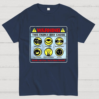 Warning This Family May Cause Geek T-Shirt