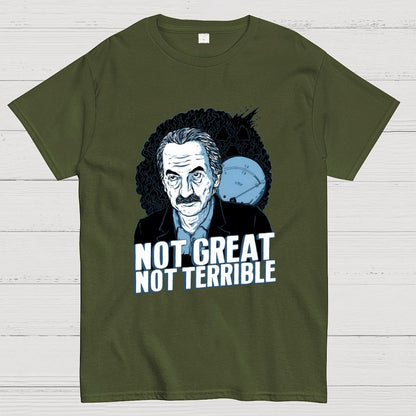Not Great Not Terrible Unisex Geek T-Shirt
