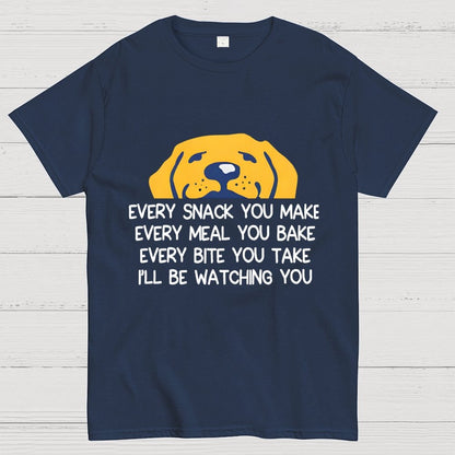 Every Snack You Make Geek T-Shirt