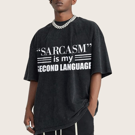 Sarcasm is my Second Language Humor Vintage Distressed T-shirt
