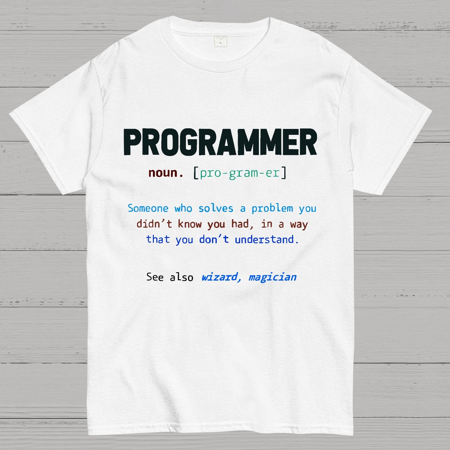Programming Funny Computer Geek T-Shirt
