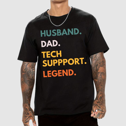 Husband Dad Tech Support Legend Funny It Father Essential Geek T-Shirt