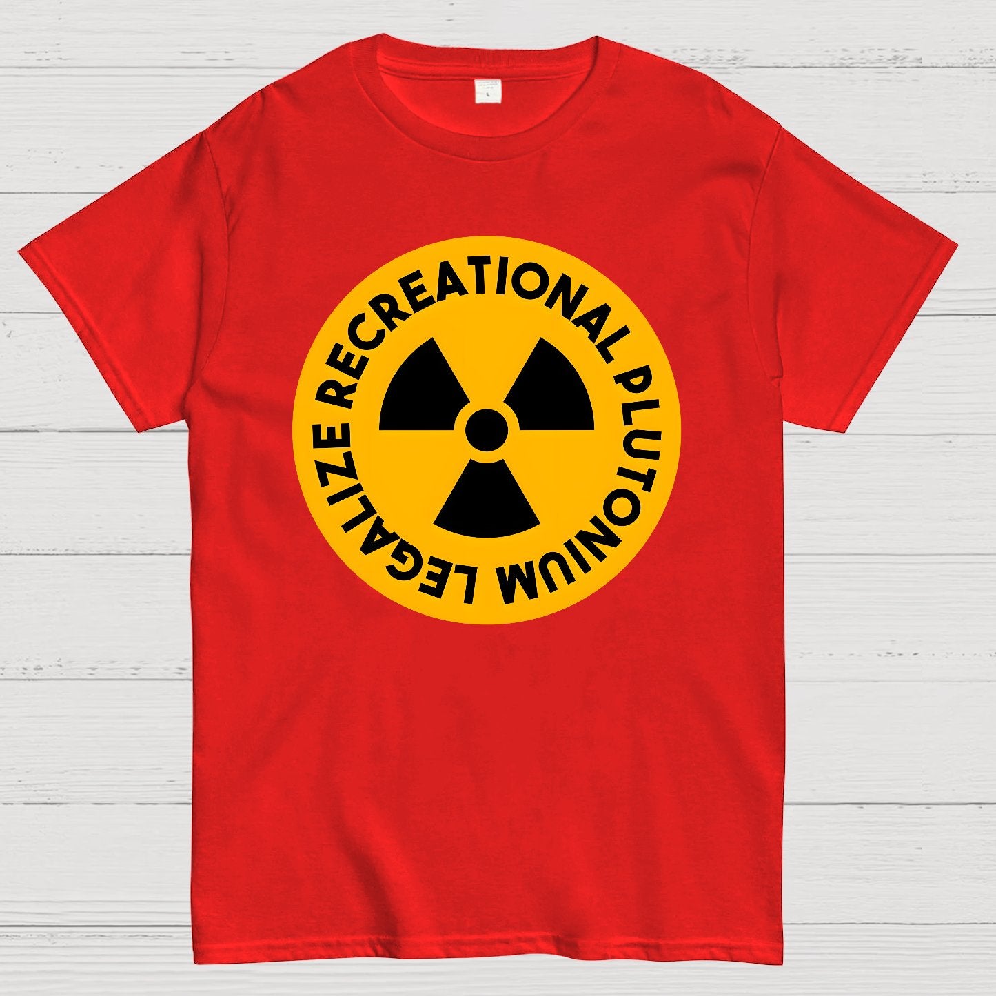 Legalize Recreational Plutonium Geek T-Shirt