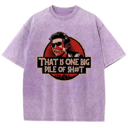 That is one big pile of sh#t Vintage Distressed T-shirt