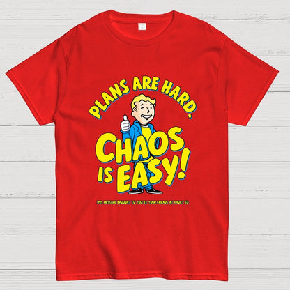 Plans Are Hard Chaos Is Easy Geek T-Shirt