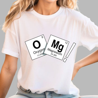 Oh my god. Chemical elements Geek T-Shirt