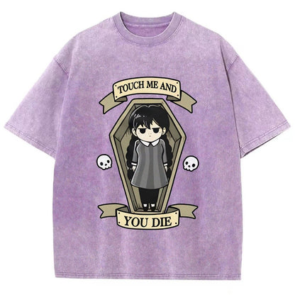 Touch me and you Die Vintage Distressed T-shirt