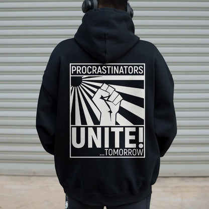 Procrastinators Unite! Printed Back Unisex Cotton Hoodie