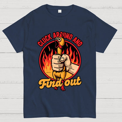Chicken Quote Burn Geek T-Shirt