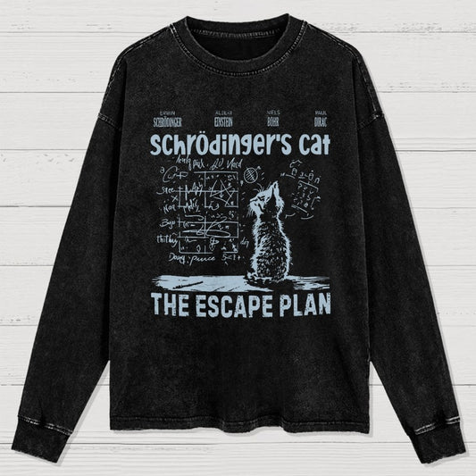 Schrodinger's Cat Escape Plan Interesting Physics Science Washed Long Sleeve Tee