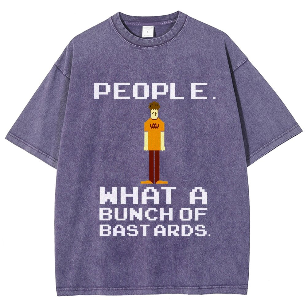 People. What A Bunch Of Bast Ards. Vintage Distressed T-shirt