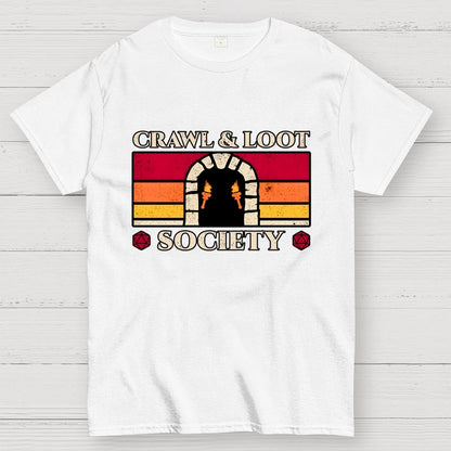 Crawl And Loot Society Dungeon Geek T-Shirt