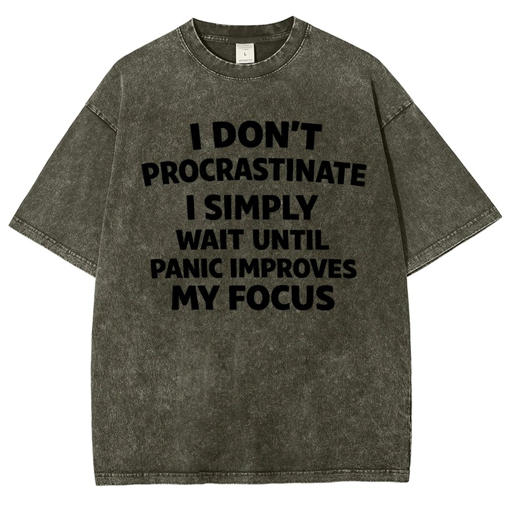 I Don't Procrastinate Vintage Distressed T-shirt