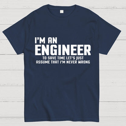 I'm An Engineer Funny Quote Active Unisex Geek T-Shirt