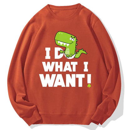I Do What I Want Geek Cotton Sweatshirt
