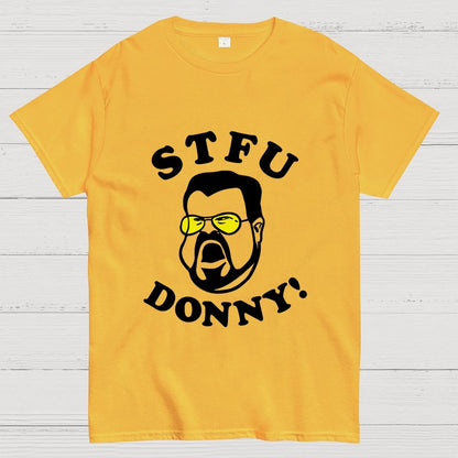 STFU Donny Geek T-Shirt
