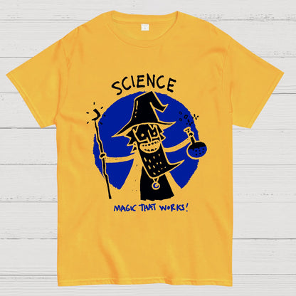 Science, Magic That Works Geek T-Shirt