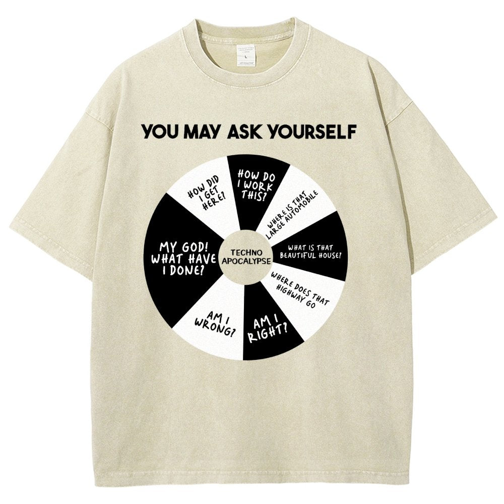 You May Ask Yourself Vintage Distressed T-shirt
