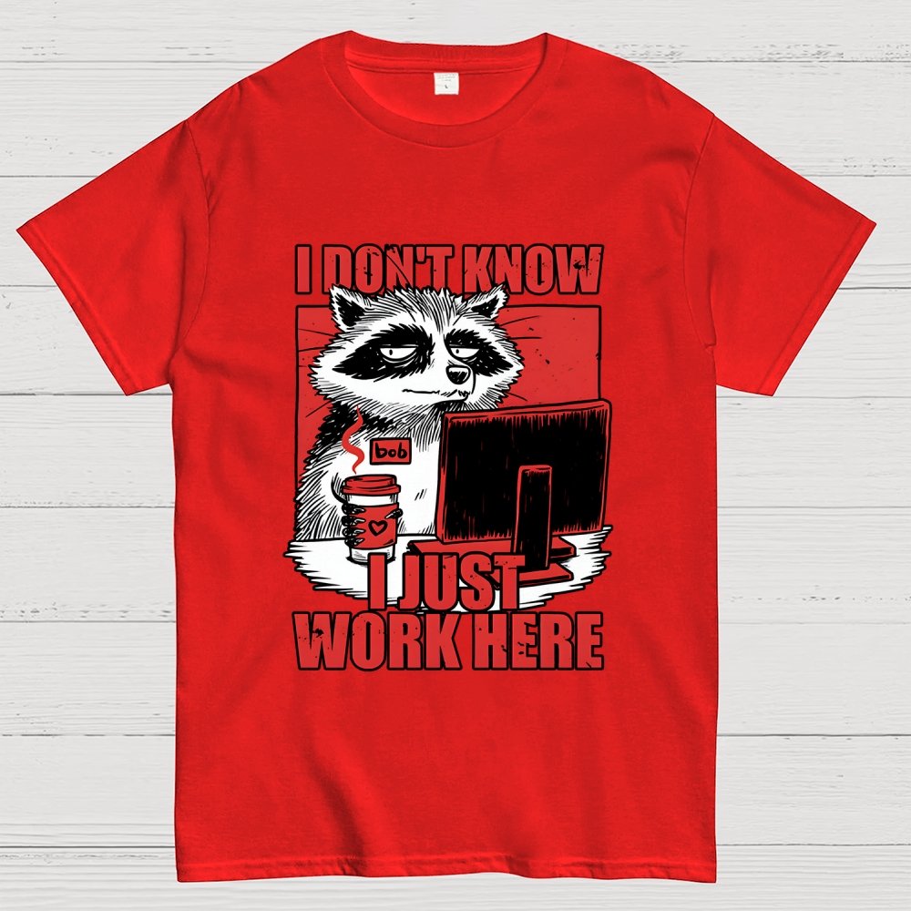 Raccoon Tired Work Geek T-Shirt