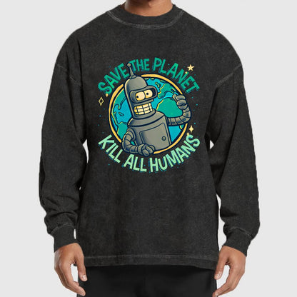 Save The Planet Kill All Humans Washed Long Sleeve Tee
