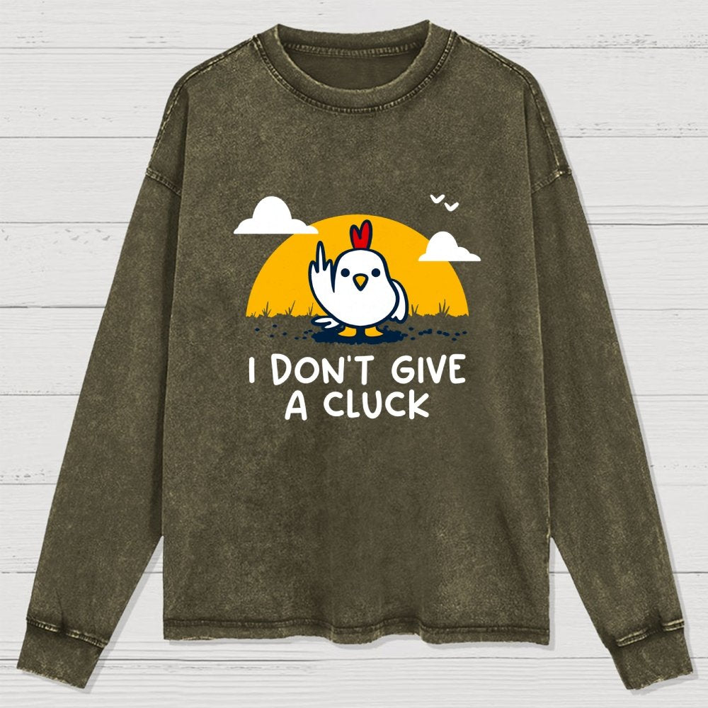 Don’t Give A Cluck Washed Long Sleeve Tee