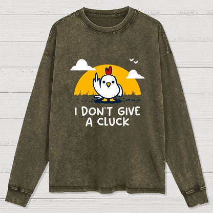 Don’t Give A Cluck Washed Long Sleeve Tee