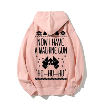 Now I Have a Machine Gun Ho-Ho-Ho Printed Back Unisex Cotton Hoodie