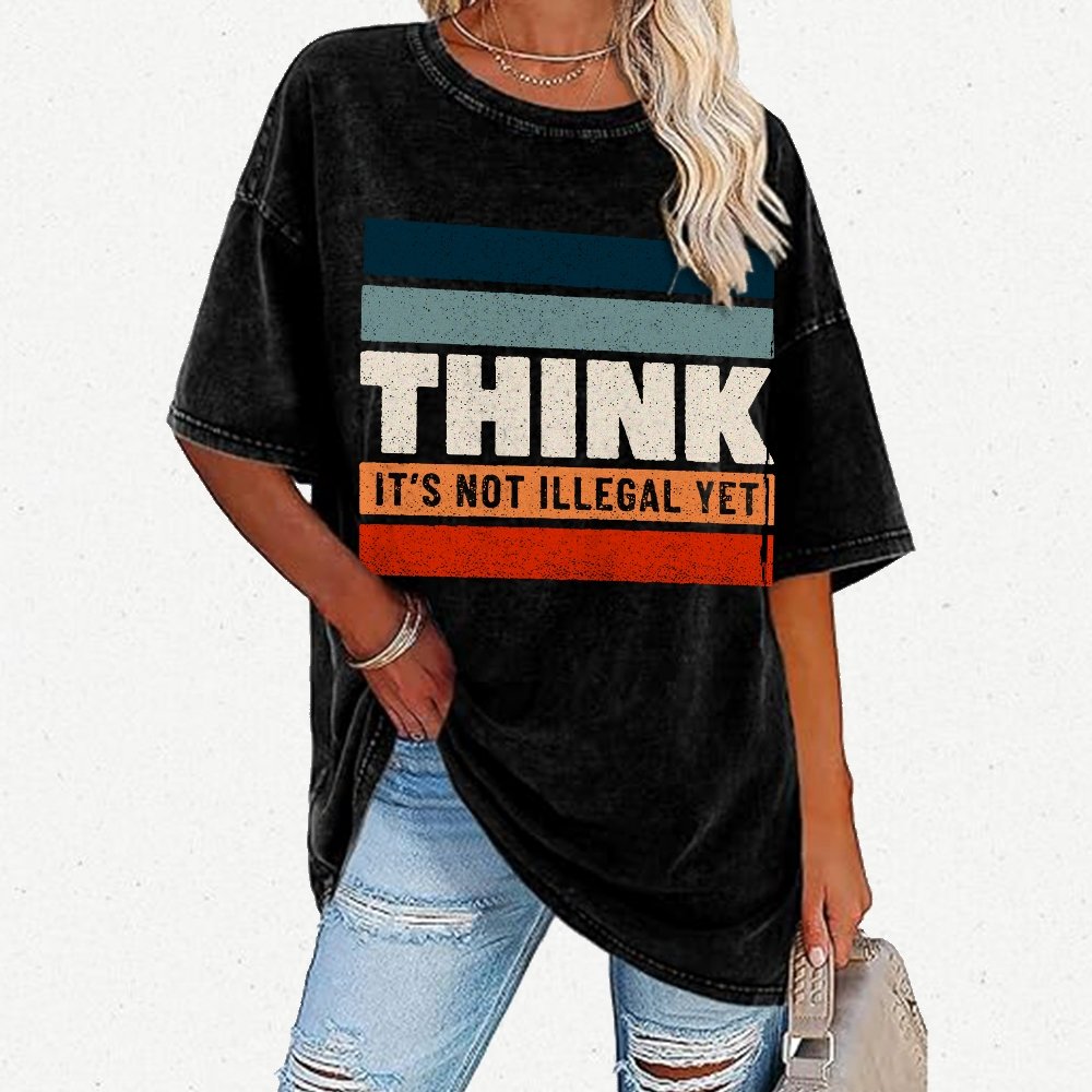Think – Still Legal Vintage Distressed T-shirt