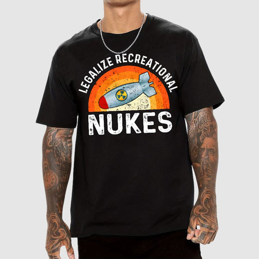 Legalize Recreational Nukes Geek T-Shirt