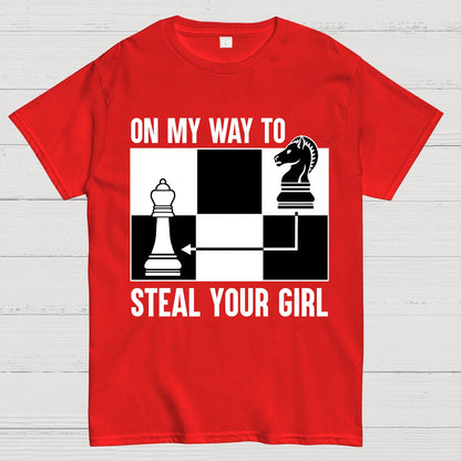 Chess Game On My Way To Steal Your Girl Geek T-Shirt