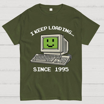I keep loading Geek T-Shirt