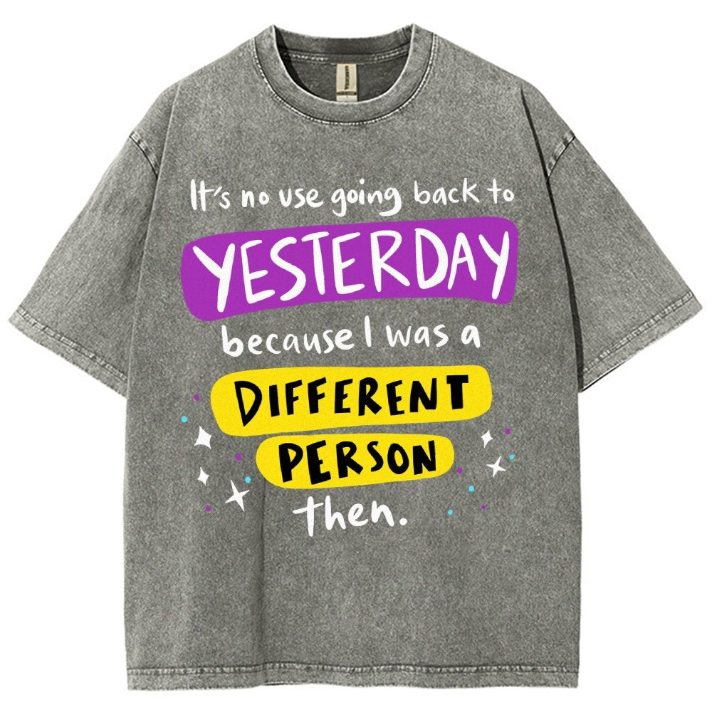 A Different Person Than Yesterday Vintage Distressed T-shirt