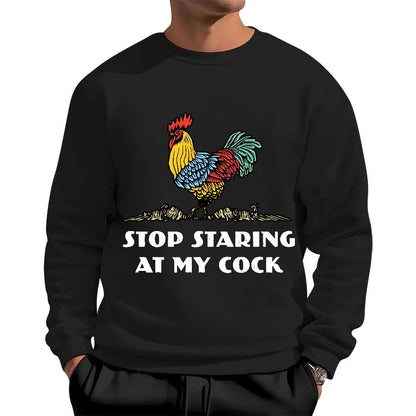 Stop Staring at My Cock Geek Cotton Sweatshirt