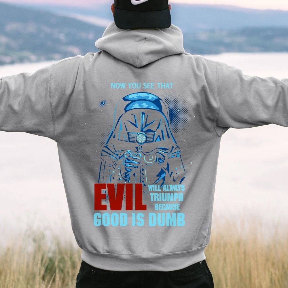 Good Is Dumb Printed Back Unisex Cotton Hoodie