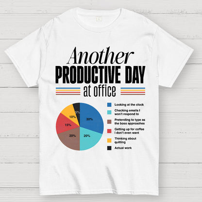 Another Productive Day Geek T-Shirt