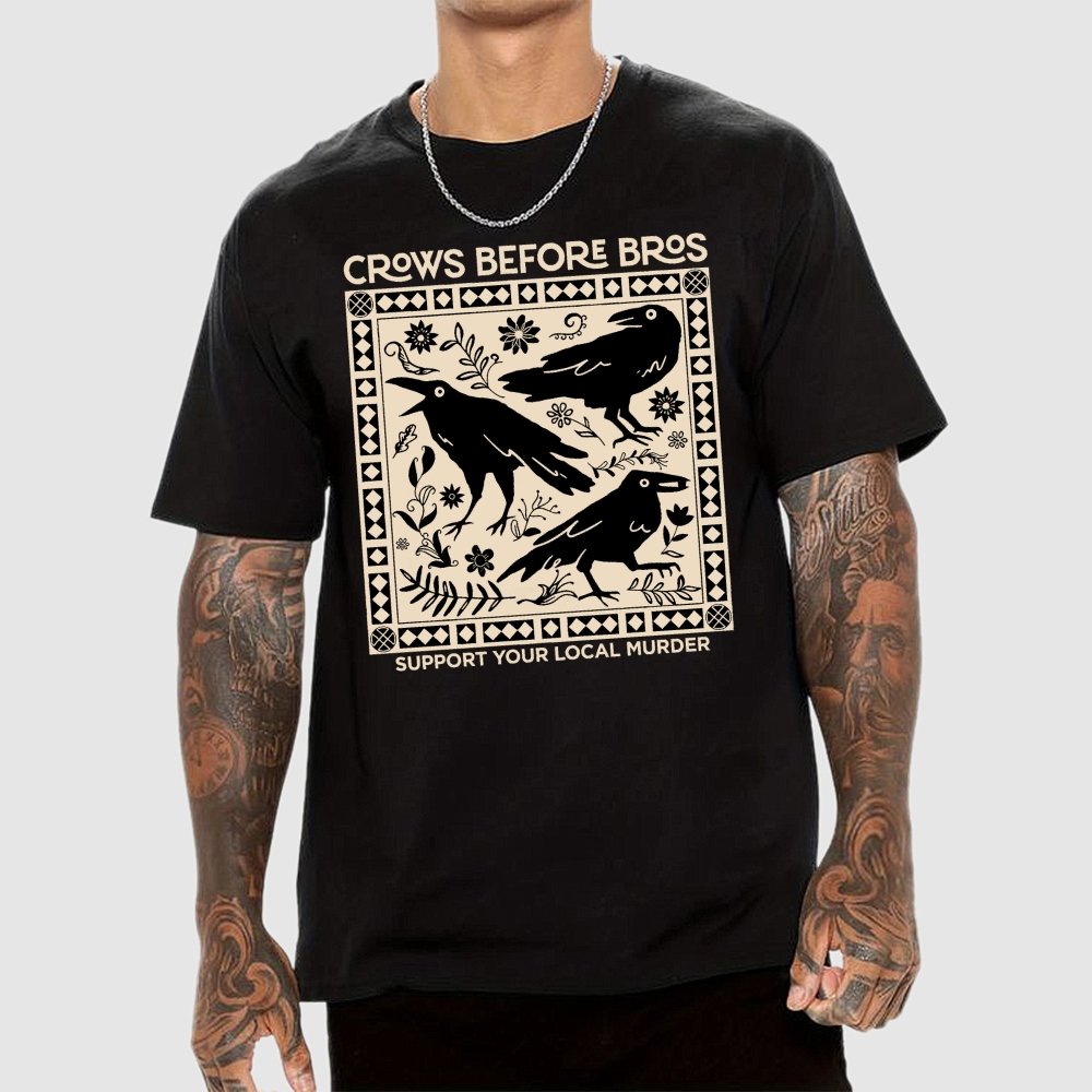 Crows Before Bros Geek T-Shirt