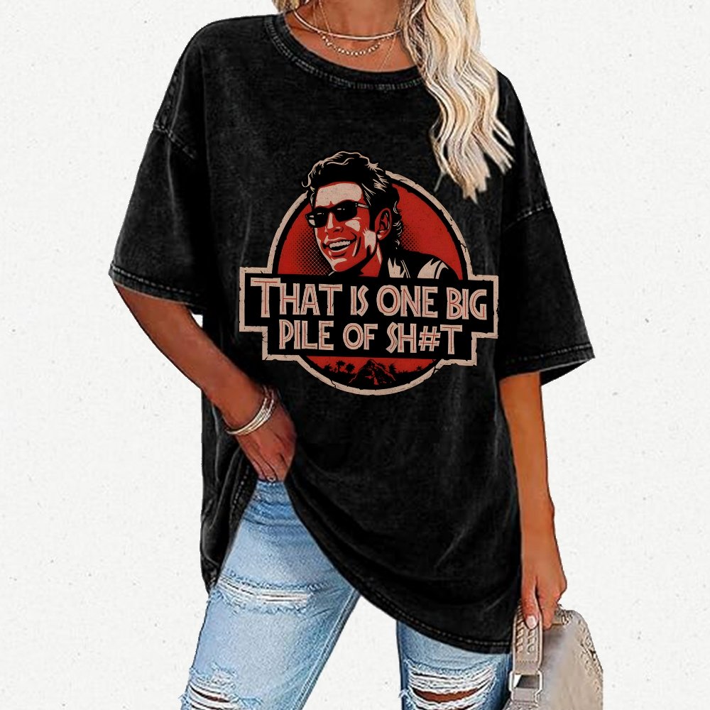 That is one big pile of sh#t Vintage Distressed T-shirt