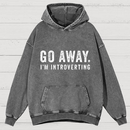 Go Away. I'm Introverting Vintage Distressed Hoodie