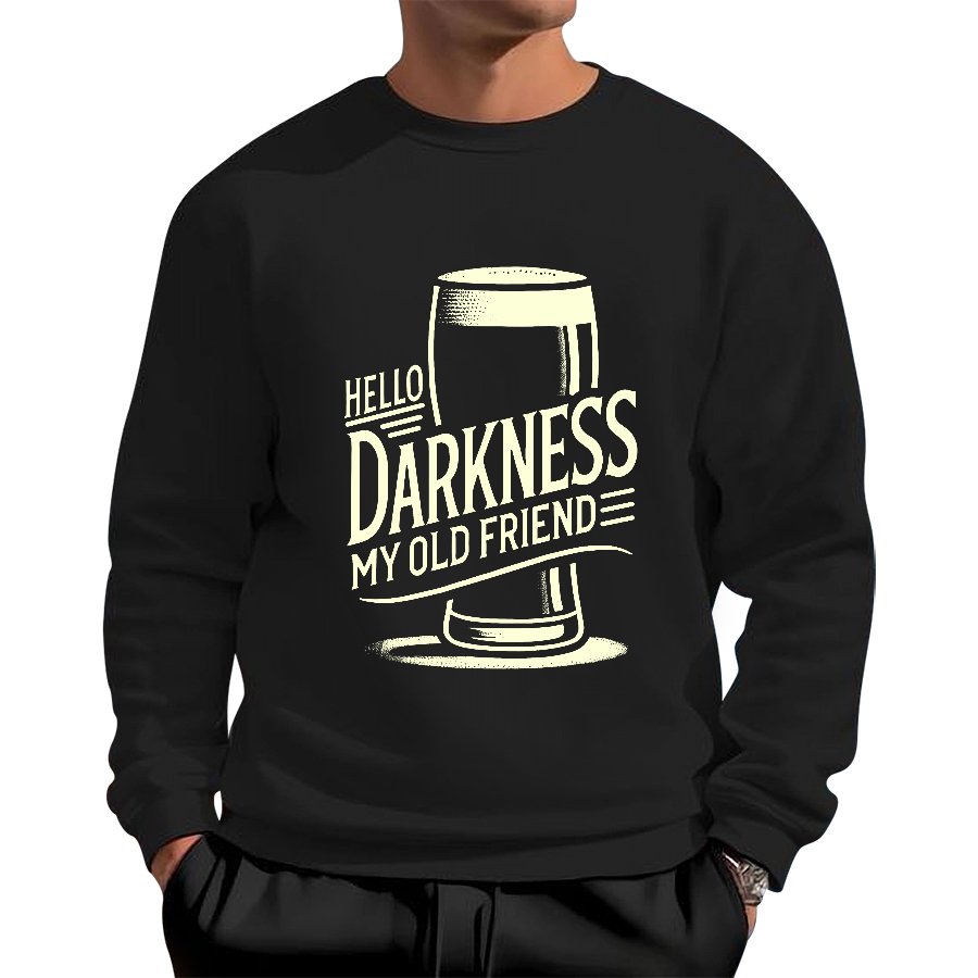 Hello Darkness My Old Friend Nerdy Graphic Geek Cotton Sweatshirt