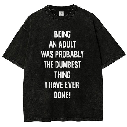 The Dumbest Thing Vintage Distressed T-shirt
