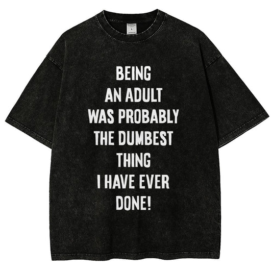 The Dumbest Thing Vintage Distressed T-shirt