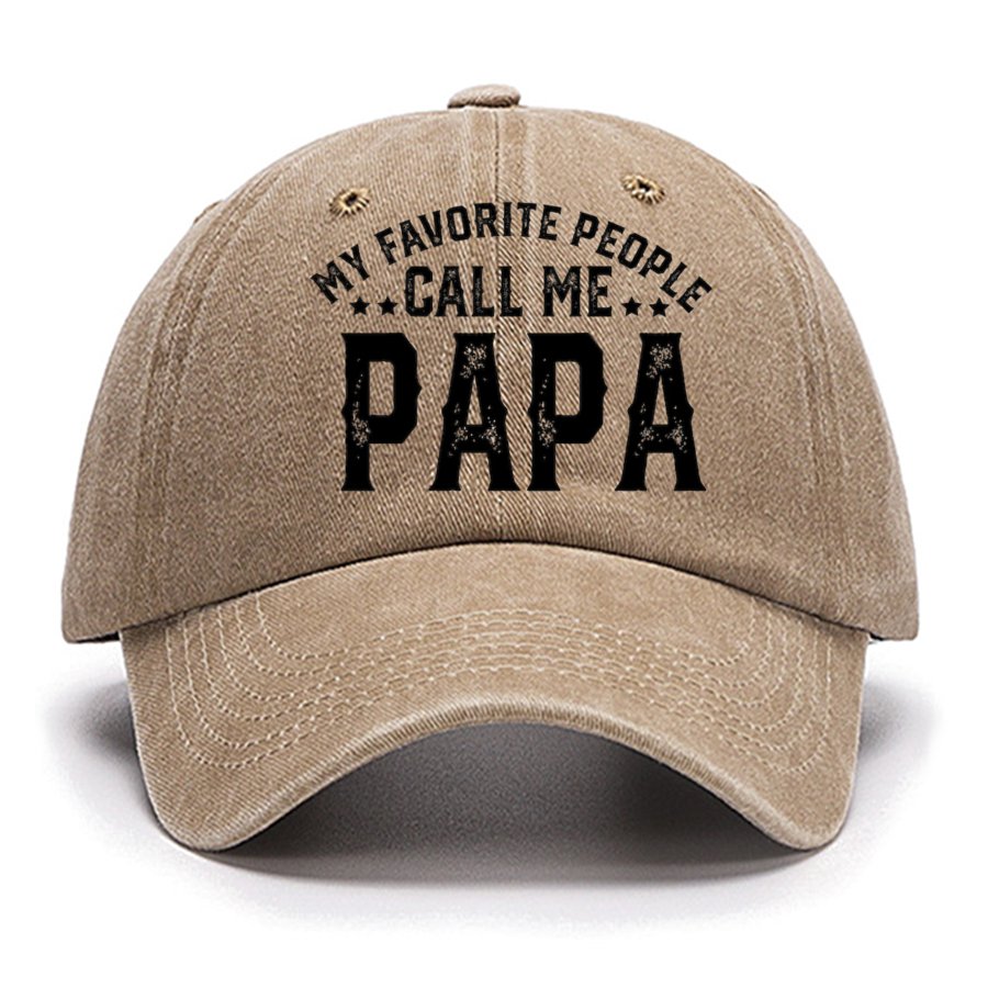 My Favorite People Call Me Papa Cotton Hat, Dad Gift