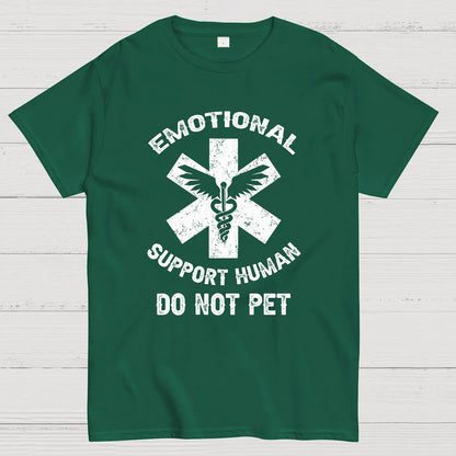 Emotional Support Human Do Not Pet Geeky T-Shirt