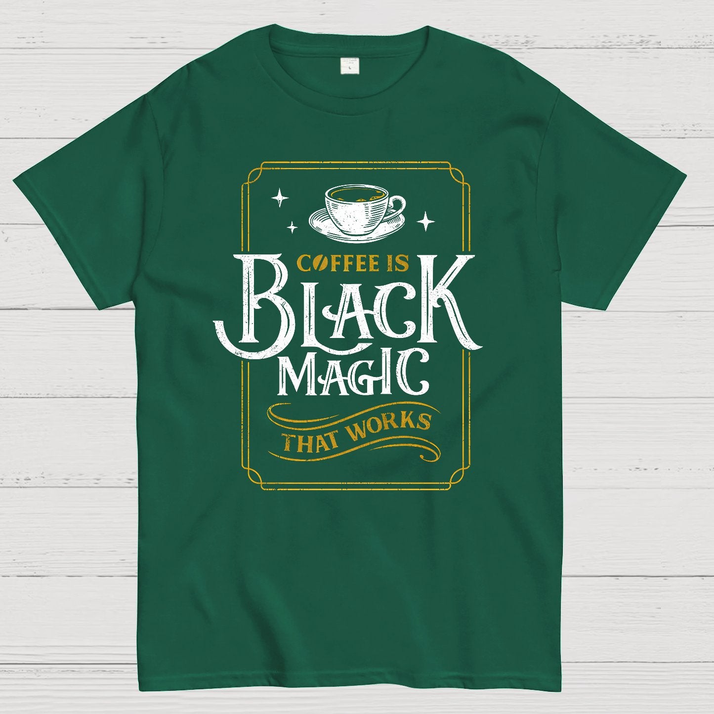 Coffee is Black Magic That Works Geek T-Shirt