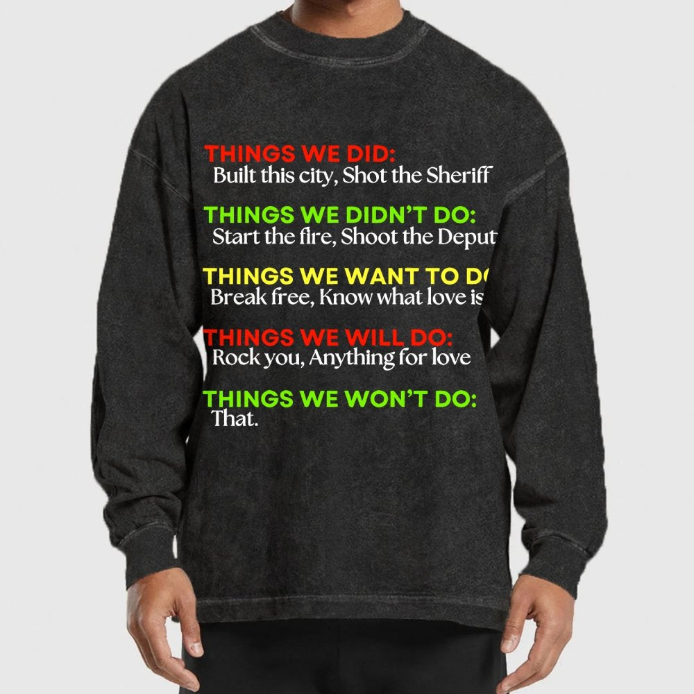 THINGS WE DID: Washed Long Sleeve Tee