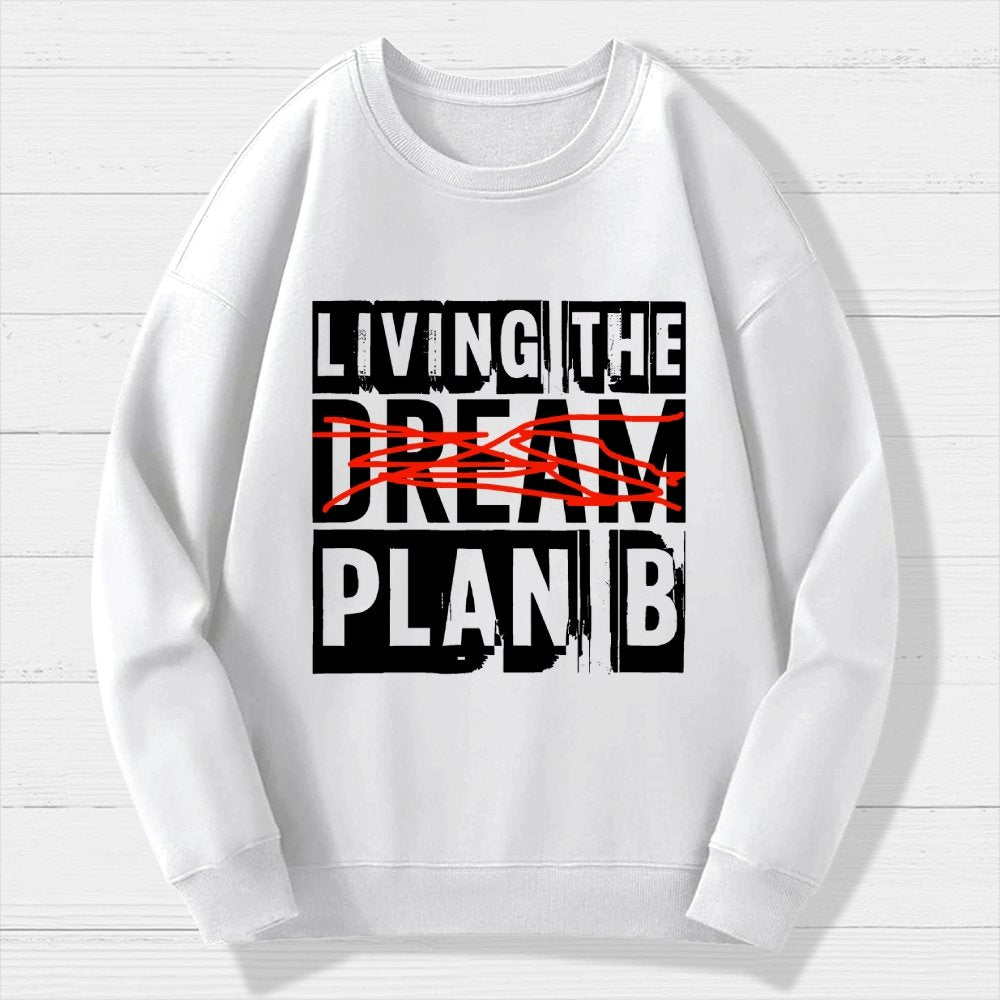 Living Plan B Geek Cotton Sweatshirt