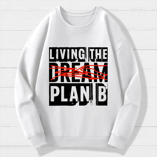 Living Plan B Geek Cotton Sweatshirt