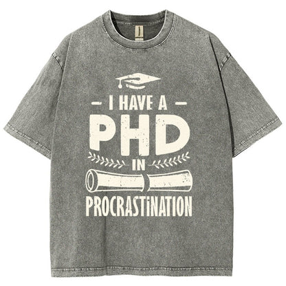PHD In Procrastination Vintage Distressed T-shirt