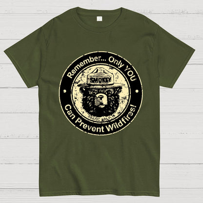 Only you can prevent forest fires Geek T-Shirt